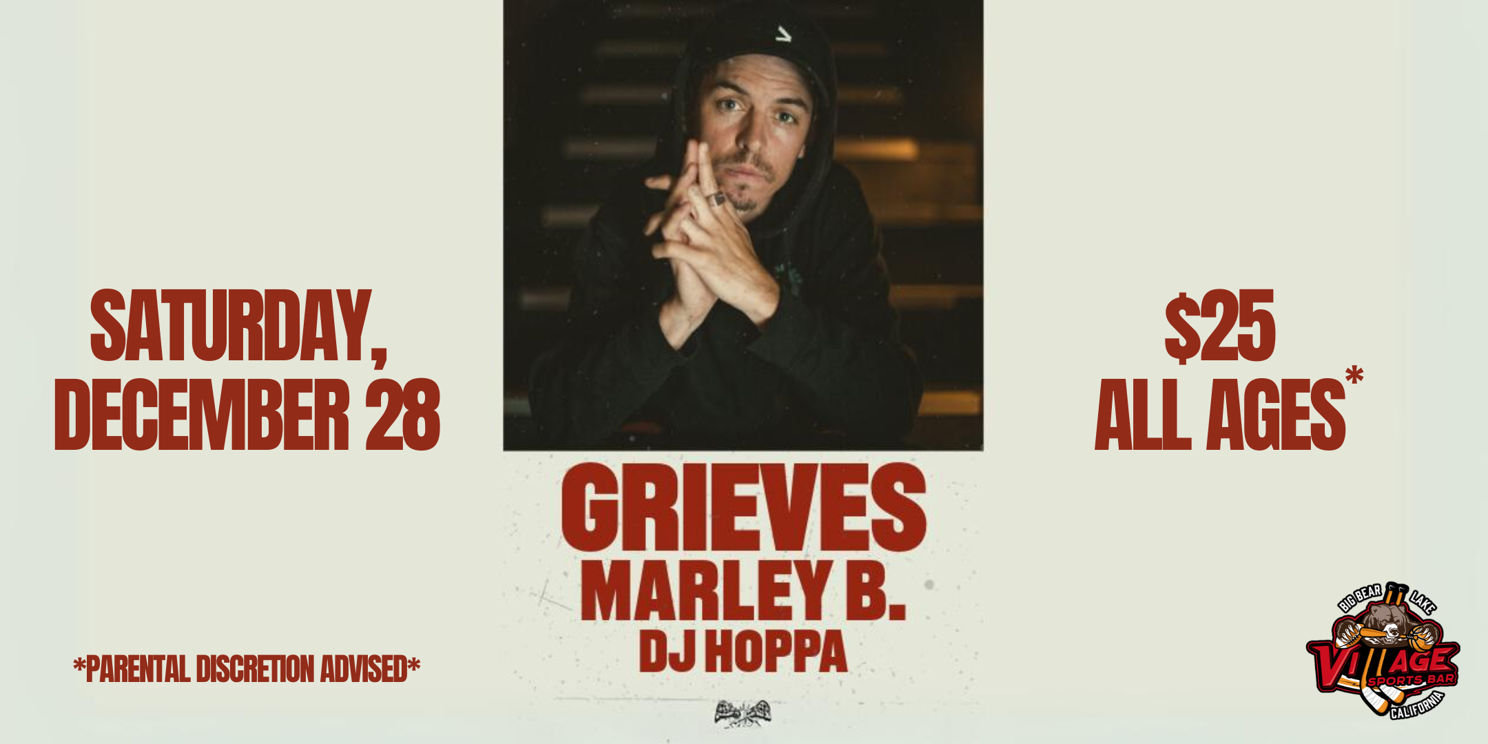 Grieves concert poster for Saturday, December 28, featuring Marley B. and DJ Hoppa at Village Sports Bar, Big Bear Lake. $25 admission, all ages (parental discretion advised).